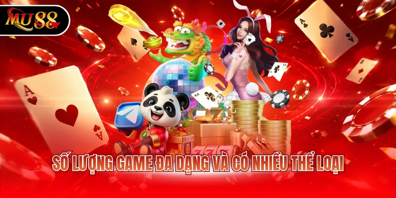 Số lượng game đa dạng và có nhiều thể loại